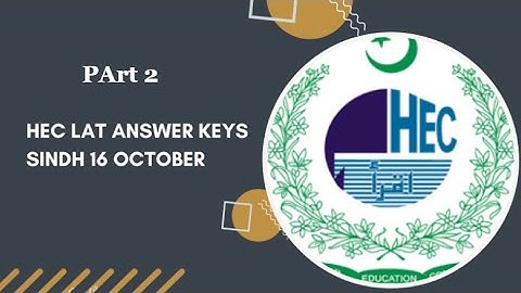 Hec Official Key of Lat 16 October 2022 | Lat Test Of Answer Key 16 October 2022 | Part 2