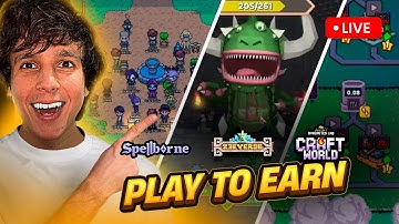 💰PLAY TO EARN GAMES💰! CRAFT WORLD GAMEPLAY, ZEEVERSE GAMEPLAY, SPELLBORNE GAMEPLAY