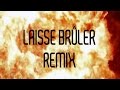 Kalash ft capleton  admiral t  laisse brler remix