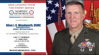 2023 Lecture Series - BGen J. G. Woodworth, USMC - Commanding General, MCI-WEST-MCB Camp Pendleton