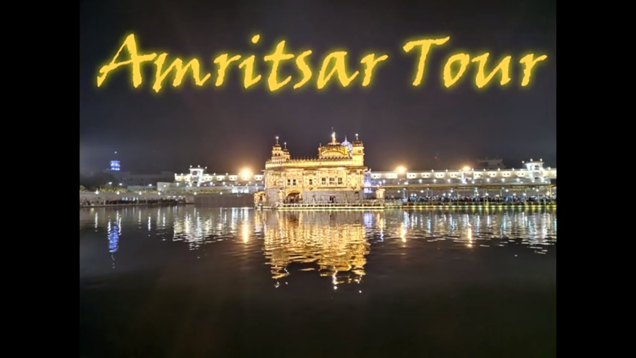 amritsar tour youtube