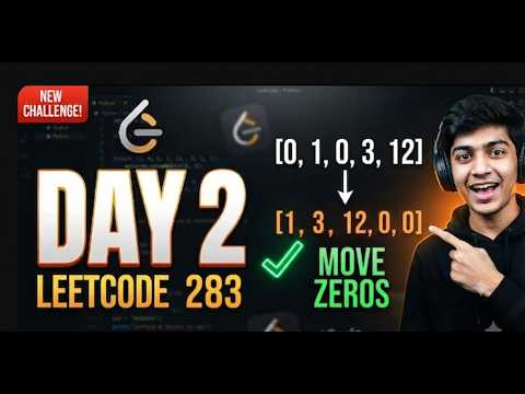 Move Zeroes | LeetCode 283 | Two-Pointer Technique Explained (Day 2)