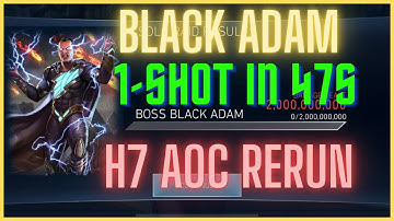 One shot H7 Black Adam in 43s, AOC solo raid rerun, injustice2 Mobile