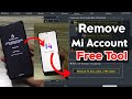 Bypass Mi Account with One Click (Micloud Removal Free Tool )