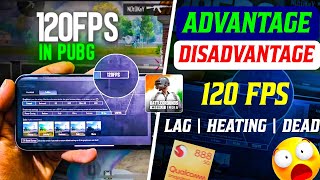 Pubg/BGMI 120 FPS 3.2 Update | Pubg 120 FPS Advantage & Disadvantage | 120 Fps Support Device