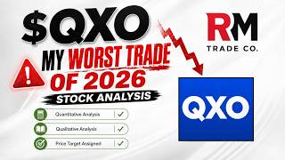 My Worst Trade of 2026 - $QXO Stock Analysis & Review