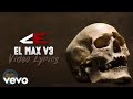 El Comando Exclusivo - El Max V3 (Video Lyrics)