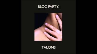 Video-Miniaturansicht von „Bloc Party - Talons (Original and Full Version) + Lyrics“