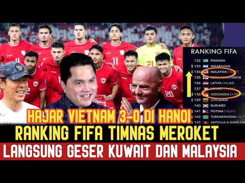 Update Ranking FIFA Timnas Indonesia Usai Hajar Vietnam 3-0. langsung melesat dan geser Malaysia ❗