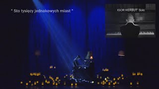Igor Herbut - "Sto tysięcy jednakowych miast" live z NCK Kraków 09.12.2023 HD