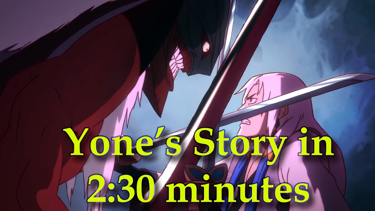 Yone's Story in 