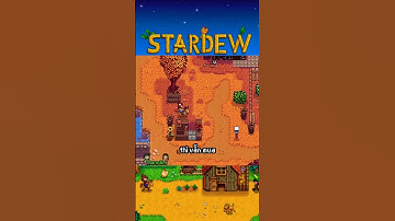 Những bí mật và mẹo cực hiếm ít ai biết trong Stardew Valley!#stardewvalley