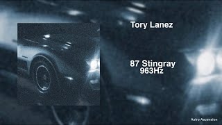 Tory Lanez - 87 Stingray [963Hz God Frequency] Resimi
