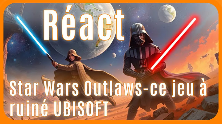 VoD Réact Star Wars Outlaws-ce jeu qui à ruiné UBISOFT-Sheshounet