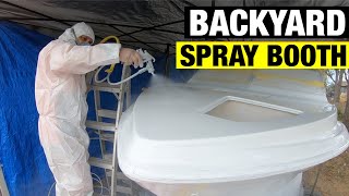 I SPRAY PAINTED MY 18 FT BOAT IN THE BACKYARD | HOMEMADE SPRAY BOOTH | FULL BOAT RESTORATION PART10