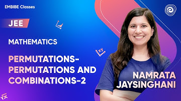 Permutations- Fundamental Principle of Counting | Part 2 | JEE Main 2024 | Namrata Ma