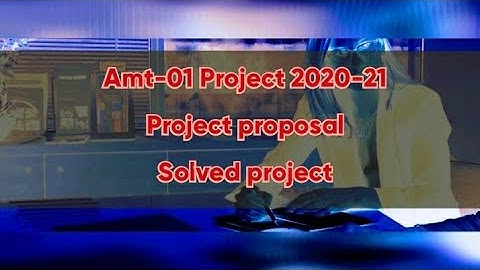 Amt-01 Project Report 2020-21 #Project proposal |Amt-01 project kese banaye 2020-21|#IGNOU |