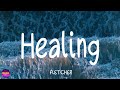 FLETCHER - Healing (Lyrics)