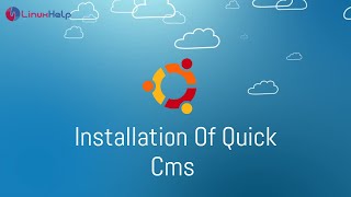 How To Install Quick Cms On Ubuntu 20.4.1