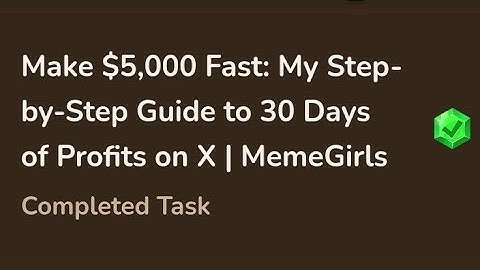 Make $5,000 Fast: My Step-by-Step Guide to 30 Days of Profits on X | MemeGirls code