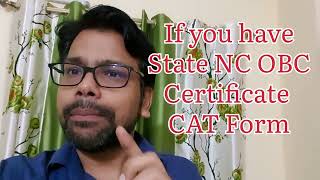 If you have State NC OBC Certificate CAT  Form | General Doubts in CAT 2022 Form Filling | MBA Guru