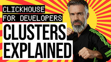 ClickHouse Clusters explained IN 2 MINUTES