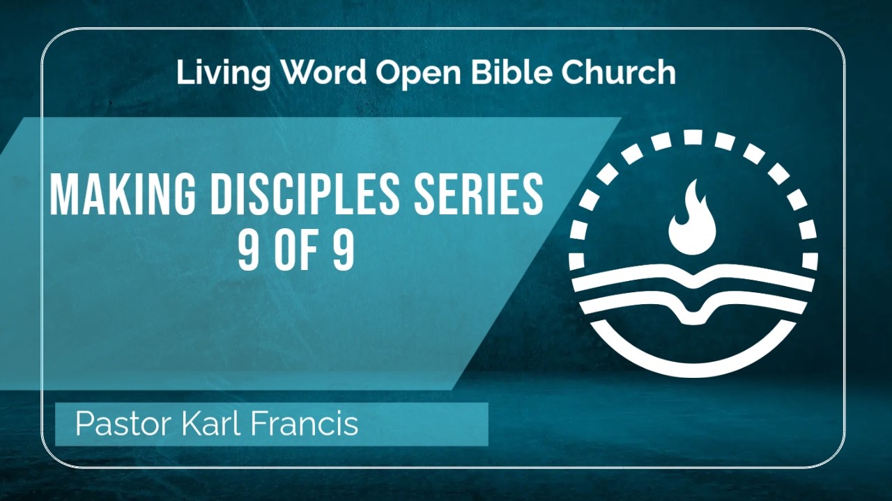 Making Disciples part 9 - December 10th 2023 - YouTube