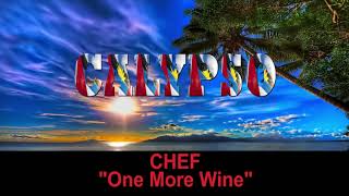 Chef - One More Wine (Antigua 2019 Calypso)