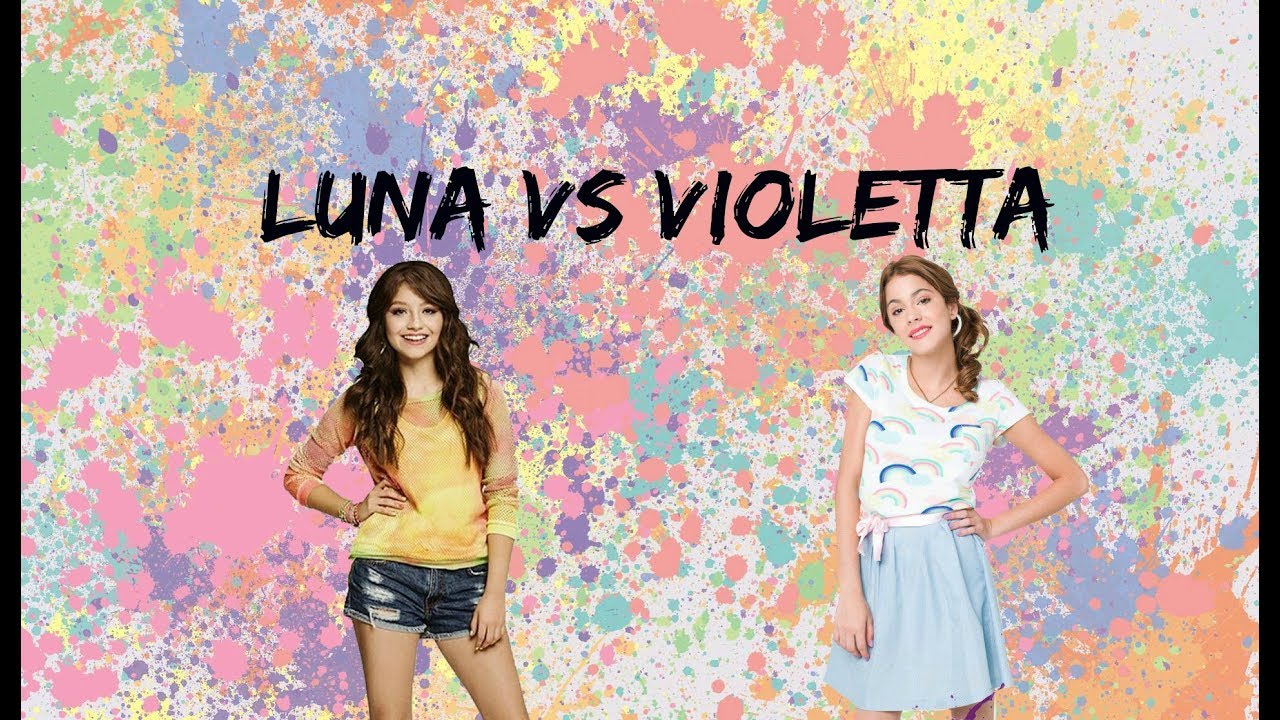 Luna vs Violetta