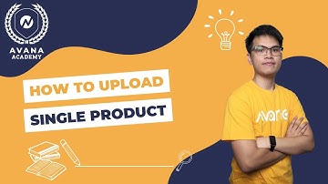 How To Single Upload Product