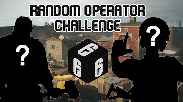 Rainbow Six Siege Random Operator Challenge ft. Ludochris