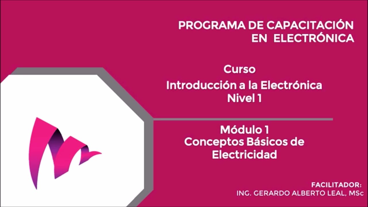 MODULO 1: Electrónica Básica