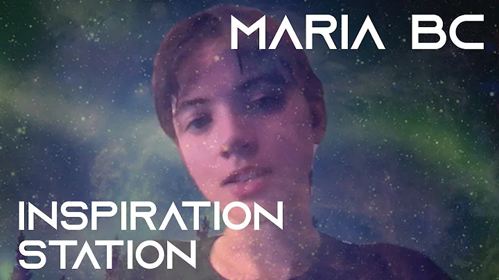 Inspiration Station: Maria BC