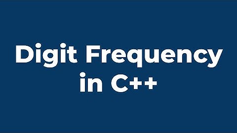 Digit Frequency | C++ Program
