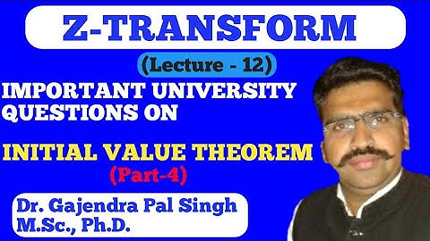 Z- Transform (Part-12)| Dr. Gajendra Pal Singh ( GPS Sir)|Engineering Mathematics