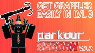[ UPDATED ] Get Grappler In Low Level - Parkour Reborn