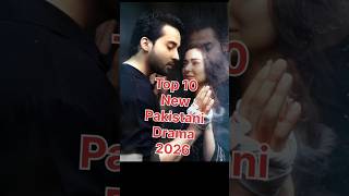 Top 10 New Pakistani Dramas 2026 | Latest Must-Watch Pakistani Serials 🇵🇰🔥