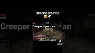 Creeper super man #minecraft