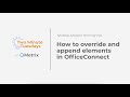 How to override and append elements in OfficeConnect - Workday Adaptive Planning
