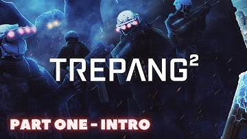 TREPANG2 Walkthrough Gameplay Part 1 - INTRO