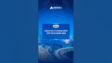 CÁCH XỬ LÝ KHI BỊ ĐÌNH CHỈ TÀI KHOẢN ADS❌ #adsplus #batdongsan #quangcao #digitalmarketing