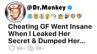 [Full Story] Cheating GF Went Insane When I Leaked Her Secret & Dumped Her...
