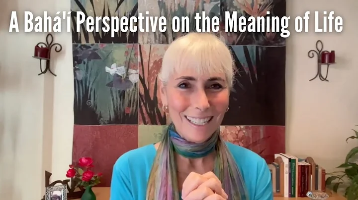 A Bah' Perspective on the Meaning of Life