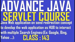 143 Java Web application on send redirection concept to develop the web application as HUB to intera