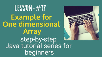 Java tutorial for beginners - Example for One-dimensional array in java