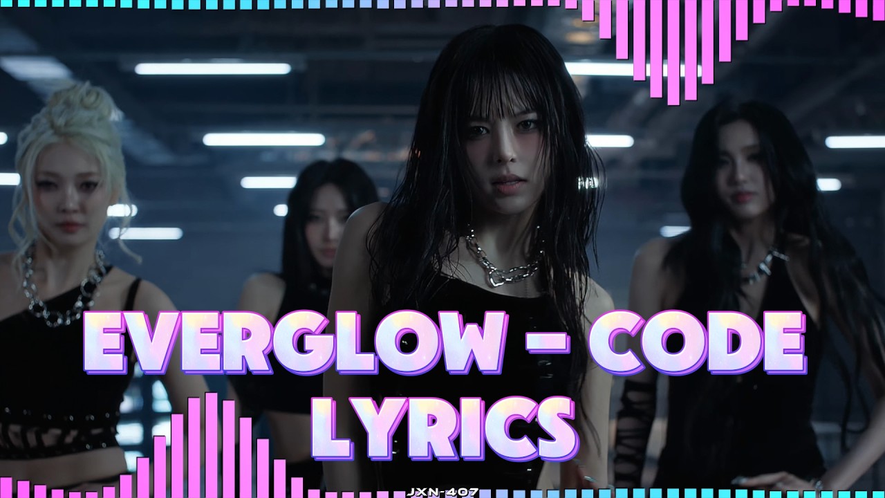 EVERGLOW - CODE | LYRICS - YouTube