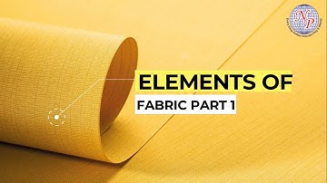 Elements of Fabric | Part 1