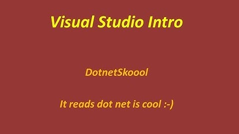 Visual Studio Intro