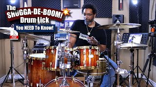 Shugga De Boom!  The Simple Drum Lick You Should Definitely Know