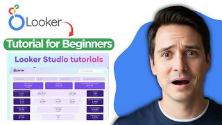 Looker Studio Tutorial for Beginners (2026 Step By Step Guide)